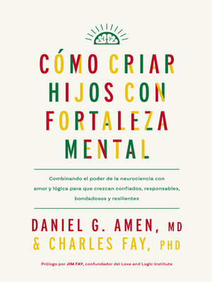 cover image of Cómo criar hijos con fortaleza mental